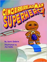Gingerbread Man, Superhero